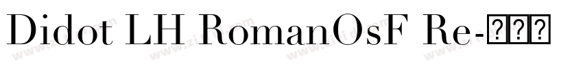 Didot LH RomanOsF Re字体转换